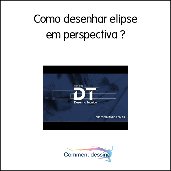 Como desenhar elipse em perspectiva